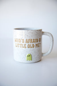 WHO'S AFRAID MUG |GREEN|