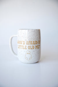 WHO'S AFRAID MUG